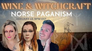 (S3:13)Wine & Witchcraft: Norse Paganism