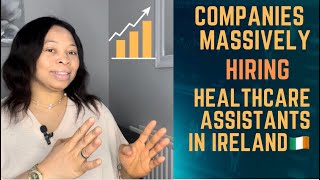 EASY WAY TO RELOCATE TO IRELAND 🇮🇪 WITH HEALTHCARE ASSISTANT VISA SPONSORSHIP JOBS!