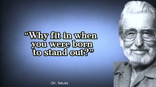 Top 6 Quotes of Dr.Seuss