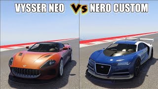 VYSSER NEO VS NERO CUSTOM SPEED TEST DRAG RACE - GTA 5 ONLINE