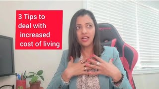 3 Tips to deal with increased cost of living