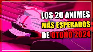 LOS 20 ANIMES MÁS ESPERADOS DE LA TEMPORADA DE OTOÑO 2024 por Occidente