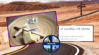 2e zondag v/d vastentijd - eucharistieviering - zondag 25 februari 2024