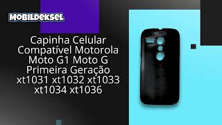 Capinha Celular Motorola Moto G1 Moto G Primeira Geração xt1031 xt1032 xt1033 xt1034 xt1036