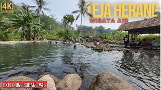 🔴TEJA HERANG | Wisata Air Murah, Jernih ,  Segeer banget airnya.....! | Exploring Subang Eps#45 | 4K