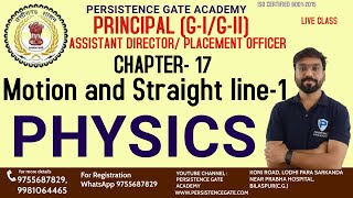 APPLIED PHYSICS LEC-17 | Motion and Straight line PART-1| PRINCIPAL GRADE-1/G-II |TECH CGPSC