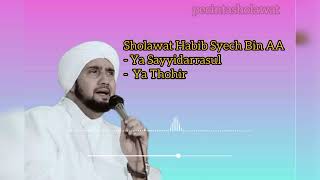 Sholawat "Ya Sayyidarrasul" Habib Syech Bin AA