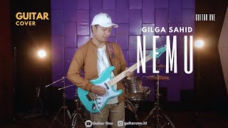 Gilga Sahid - Nemu Guitar Cover | Guitar One