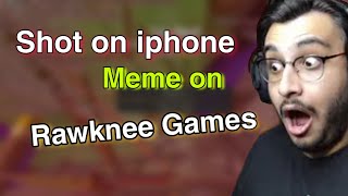 Shot on iphone meme on @TheRawKneeGames