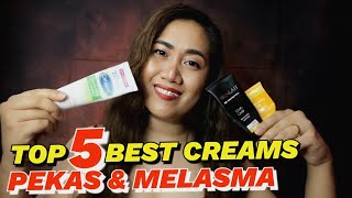 TOP 5 BEST CREAM for PEKAS and MELASMA Prevention! Dapat Alam Mo ito!