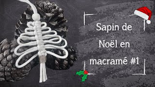 Jour 5 - Tutoriel Macramé - Sapin de Noël #1 — Débutant