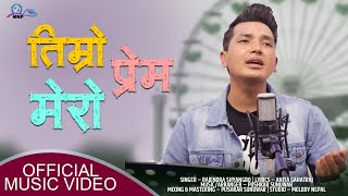 Timro Mero Prem Kahani By Rajendra Shyangbo - Pushkar Sunuwar 2022