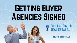 Getting Buyer Agencies Signed