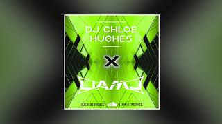 DJ Chloe Hughes X DJ Liam J