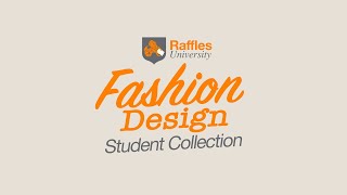 RAFFLES UNIVERSITY FASHION DESIGN ALUMNI INTERVIEW_VOON HU JOON