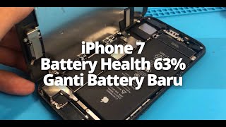 Battery Health iPhone 7 Sisa 63% Auto Ganti Baru!