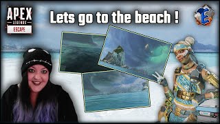 Apex Legends - Lets go to the beach !