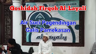 🔴 LIVE Qoshidah Firqoh Al-Layaly || Air Suci Pagendingan Galis Pamekasan