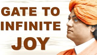 SWAMI VIVEKANANDA EXPLAINS MEDITATION IS THE GATE TO INFINITE JOY