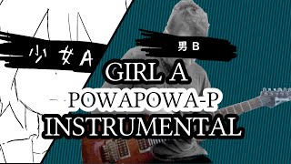 [Instrumental] Girl A [PowapowaP] Band Cover + Bass Tab