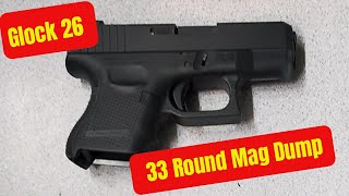 Glock 26 33 Round Mag Dump