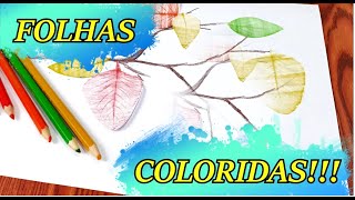 FOLHAS COLORIDAS - ARTE COM O 3ºANO.