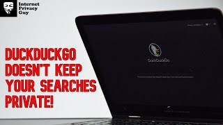 DuckDuckGo Doesn't Keep Your Searches Completely Private - Is DuckDuckGo Actually Private?