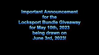 Important Announcement for the May 10th Locksport Bundle Giveaway