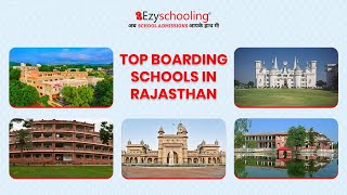 Best Boarding Schools in Rajasthan| List of Top boarding schools in Rajasthan: Admission, board 2022