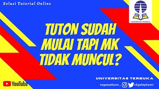 SOLUSI JIKA MATA KULIAH TIDAK MUNCUL SAAT JADWAL TUTON SUDAH MULAI