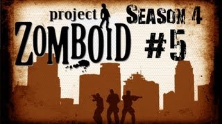 Project Zomboid Gameplay - Season 4 - Part 5