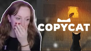 OKAY, I'M SOBBING | Copycat [Full Game]