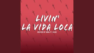 Livin' La Vida Loca