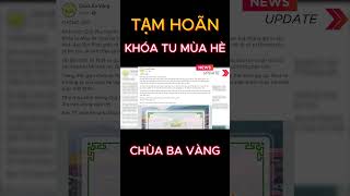 Chùa Ba Vàng tạm hoãn khóa tu mùa hè #shorts #tintuc #thoisu #tintức24h #news #chuabavang #phatgiao