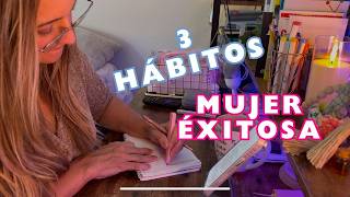 ☀️ 3 Hábitos Matutinos de Mujeres Exitosas antes de las 10 a.m