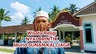 Wisata Religi Nyai Brintik Murid Sunan Kalijaga