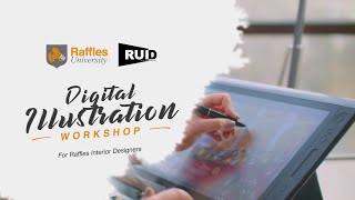 Raffles University_DIGITAL ILLUSTRATION WORKSHOP CLASS 2022