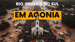 RS em Agonia: Enchentes Devastam o Estado e Deixam Rastro de Morte e Destruição