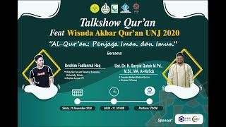 Talkshow Qur'an ft. Wisuda Akbar Qur'an UNJ 2020 - "Al Qur'an: Penjaga Iman dan Imun"