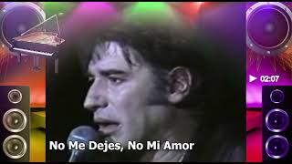 No Me Dejes, No Mi Amor