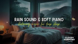 🌧️ Sleep Under the Rain: Soft Piano & Rain Sounds for Healing Rest