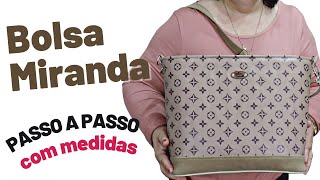 BOLSA MIRANDA PASSO A PASSO - COM MEDIDAS