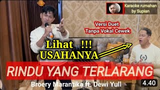 RINDU YANG TERLARANG Karaoke duet | Broery M. ft. Dewi Yull | Tanpa vokal cewek | Supian