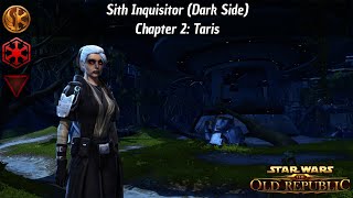 SWTOR -- Sith Inquisitor Storyline #8 -- Chapter 2: Taris