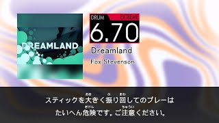 【DTXMania Chart Simulation】Dreamland - Fox Stevenson