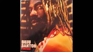 Buju Banton   Too Bad