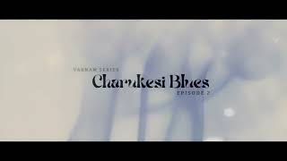 Charukesi Blues | Varnam Series | Teaser | Dhruvam Music