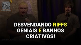 Desvendando Riffs Geniais e Banhos Criativos!