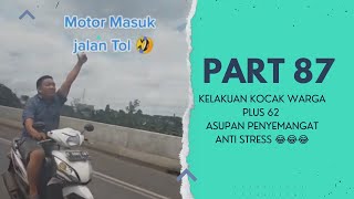 ASUPAN MEME TERBARU WARGA + 62 | PART 87