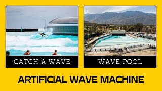 Catch A Wave: Surf  The Artificial Wave Machine